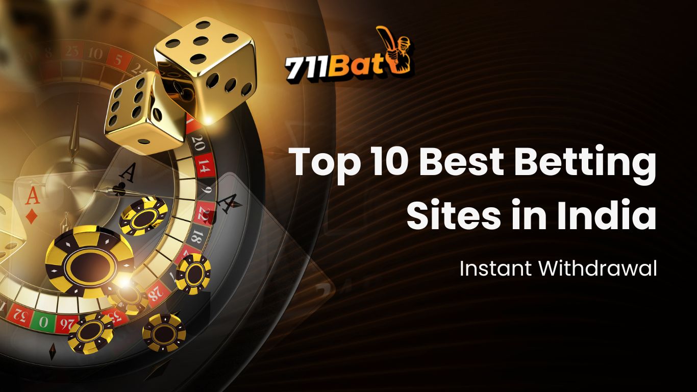 Best Betting Sites in India with instant withdrawl