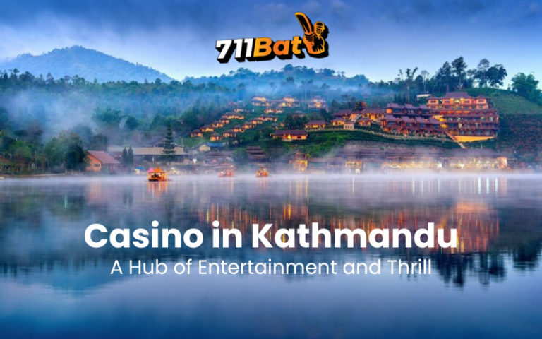 Casino in Kathmandu -711bat