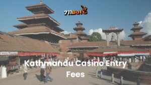 Kathmandu Casino Entry Fees: Costs, Requirements & Tips for Visitors